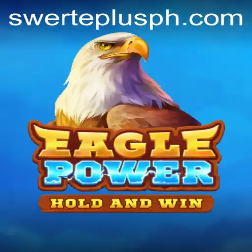 EaglePower: Unleashing Strategy and Skill with a Twist of SwertePlus