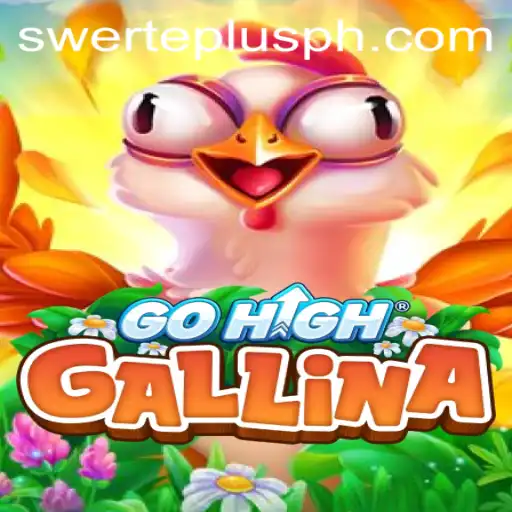 Exploring GoHighGallina: An Innovative Gaming Experience with Swerteplus