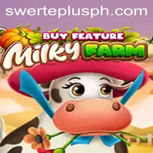 Discovering the Excitement of MilkyFarmBuyFeature: A Journey with Swerteplus
